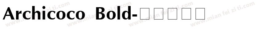 Archicoco Bold字体转换